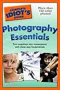 Complete Idiots Guide to Photography Essentials