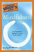 Complete Idiots Guide To Mindfulness