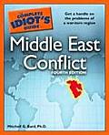 Complete Idiots Guide To Middle East Conflict 4th Edition
