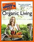 Complete Idiots Guide To Organic Living