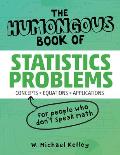 Humongous Book Of Statistics Problems