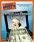 Complete Idiots Guide to Person To Person Lending