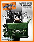 Complete Idiots Guide to Greening Your Business