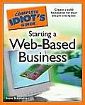 Complete Idiots Guide To Starting A Web Based Business