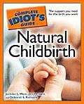 Complete Idiots Guide To Natural Childbirth