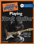 Complete Idiots Guide To Playing Rock Guitar