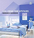 101 Ideas For Upstairs Bedroom & Bathroo