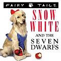 Fairytails Snow White & The Seven Dwarfs