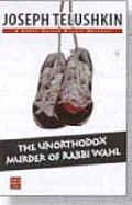 Unorthodox Murder Of Rabbi Wahl