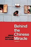 Behind the Chinese Miracle Migrant Workers Tell Their Stories