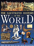 Illustrated History of the World From the Big Bang to the Third Millennium