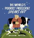 The World's Poorest President Speaks Out