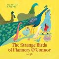 The Strange Birds of Flannery OConnor