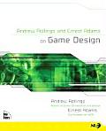 Andrew Rollings & Ernest Adams on Game Design