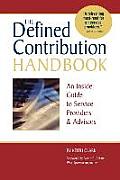 The Defined Contribution Handbook: An Inside Guide to Service Providers & Advisors