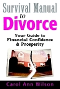 Survival Manual to Divorce: Your Guide to Financial Confidence & Prosperity