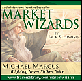 Market Wizards, Disc 1: Interview with Michael Marcus: Blighting Never Strikes Twice