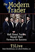 The Modern Trader: Wall Street Traders Reveal Their Formula for Success