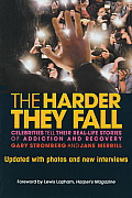Harder They Fall Celebrities Tell Their Real Life Stories of Addiction & Recovery
