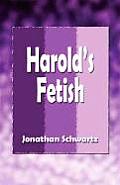Harold's Fetish