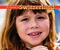 Welcome to Switzerland (Welcome to the World)