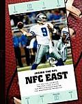 NFC East: The Dallas Cowboys/The New York Giants/The Philadelphia Eagles/The Washington Redskins (Inside the NFL)