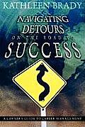 Navigating Detours on the Road to Success: A Lawyer's Guide to Career Management
