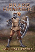 Brass Hammer Book One of the War of Ascension Series