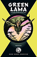 Green Lama Volume One Featuring the Art of Mac Raboy