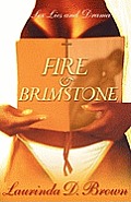 Fire & Brimstone: Sex, Lies and Drama