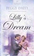 Lilly's Dream (Heartsong Presents)