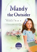 Mandy the Outsider Prelude to World War 2