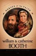 William & Catherine Booth Founders of the Salvation Amy