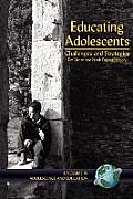 Educating Adolescents: Challenges and Strategies (PB)