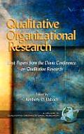 Qualitative Organizational Research: Best Papers from the Davis Conference on Qualitative Research (Hc)