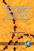 Decentralization for Satisfying Basic Needs: An Economic Guide for Policy Makers (Pb)