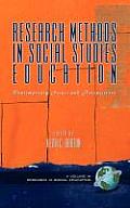 Research Methods in Social Studies Education: Contemporary Issues and Perspectives (Hc)