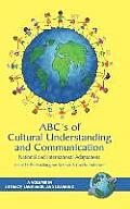 ABC's of Cultural Understanding and Communication: National and International Adaptations (Hc)