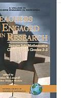 Teachers Engaged in Research: Inquiry in Mathematics Classrooms, Grades 3-5 (Hc)