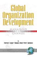 Global Organization Development: Managing Unprecedented Change (Hc)