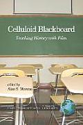 Celluloid Blackboard: Teaching History with Film (PB)