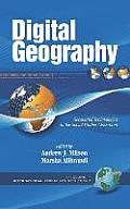 Digital Geography: Geospatial Technologies in the Social Studies Classroom (Hc)