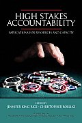 High Stakes Accountability: Implications for Resources and Capacity (PB)