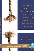 Emerging Thought and Research on Student, Teacher, and Administrator Stress and Coping (Hc)