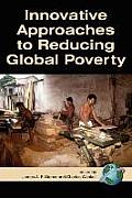 Innovative Approaches to Reducing Global Poverty (PB)