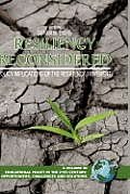 Resiliency Reconsidered: Policy Implications of the Resiliency Movement (Hc)