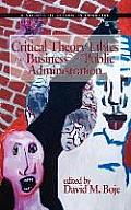 Critical Theory Ethics for Business and Public Administration (Hc)