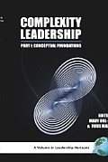Complexity Leadership: Part 1: Conceptual Foundations (Hc)
