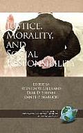 Justice, Morality, and Social Responsibility (Hc)