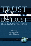 Trust and Distrust: Sociocultural Perspectives (Hc)